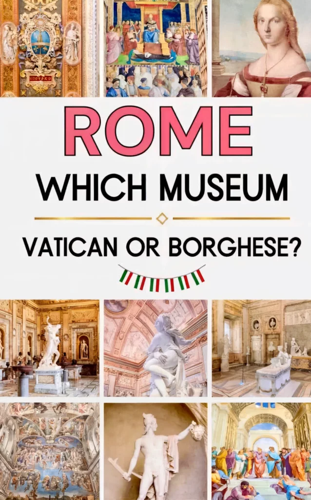 Pinterest pin graphic for whether should visit the Vatican Museums of Borghese Gallery