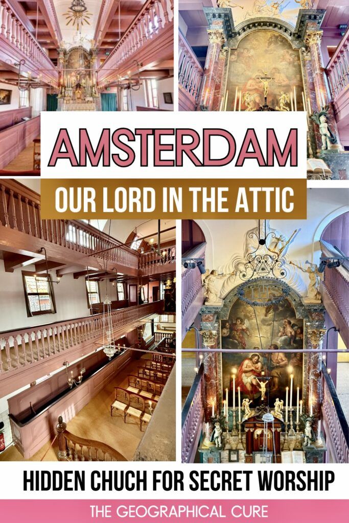 Pinterest pin graphic for guide to Our Lord in the Attic museum in Amsterdam