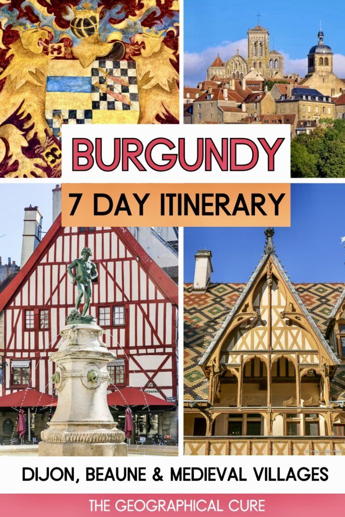 pin graphic showing places to visit in Burgundy in one week 