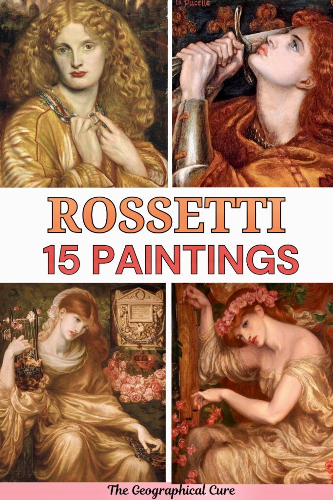 Pin graphic showing famous paintings by Dante Gabriel Rossetti